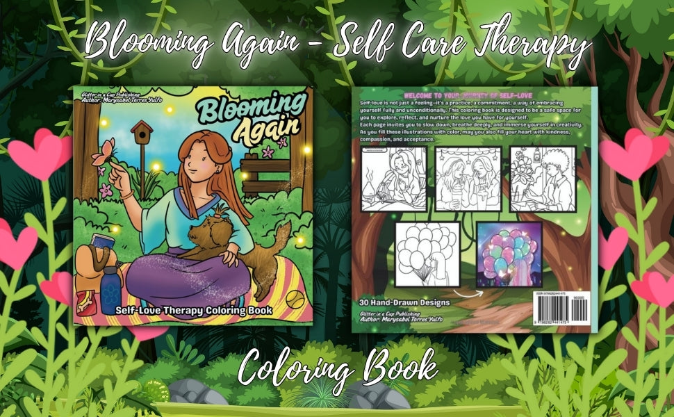 Blooming Again: Self-Love Therapy Coloring Book
